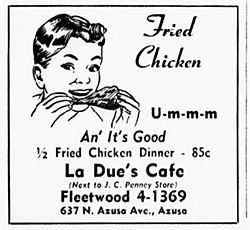 La Due ad, 1949 phone directory, Azusa CA black and white text ad with boy eating chicken leg, La Due’s Cafe. 1949