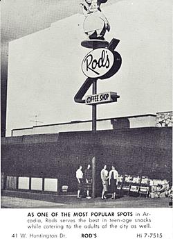 Rod's Grill 1950s ad US66 Arcadia CA black and white 1950s ad, teen girls by a slanted roof building topped with a neon sign and text mentioning Rod’s