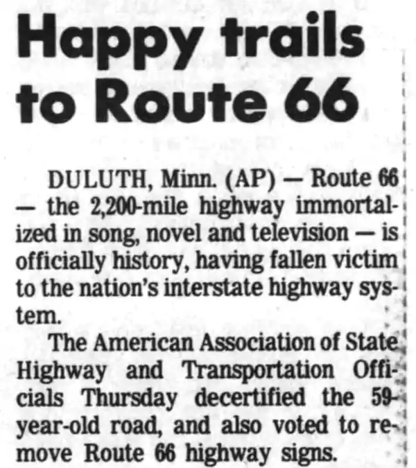 Happy Trails, demise of US66 1985 Newspaper article on the decertification of Route 66